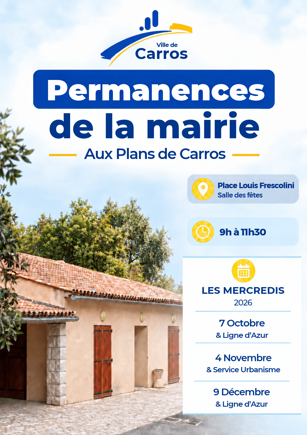 Affiche des permanences de la mairie aux Plans de Carros, place Louis Frescolini, salle des fêtes, de 9h à 11h30, les mercredis 7 octobre, 4 novembre et 9 décembre 2026